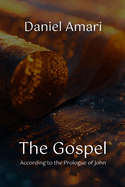 The Gospel According to the Prologue of John