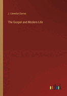 The Gospel and Modern Life