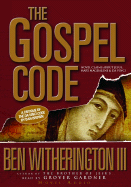 The Gospel Code: Novel Claims about Jesus, Mary Magdalene, and Da Vinci