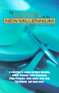 The Gospel for the New Millennium: A Collection of Essays