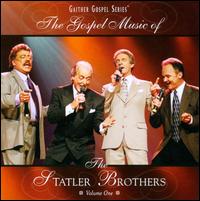 The Gospel Music of the Statler Brothers, Vol. 1 - The Statler Brothers