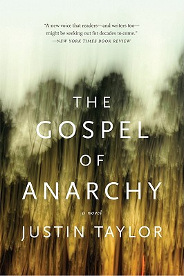 The Gospel of Anarchy - Taylor, Justin