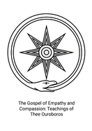 The Gospel of Empathy and Compassion: Teachings of Thee Ouroboros