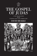 The Gospel of Judas: A New Translation with Introduction and Commentary
