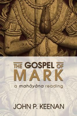 The Gospel of Mark - Keenan, John P