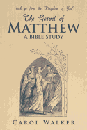 The Gospel of Matthew: A Bible Study