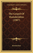 The Gospel of Ramakrishna (1907)