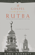 The Gospel of Rutba: War, Peace, and the Good Samaritan Story in Iraq