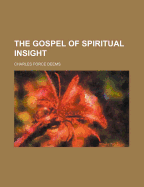 The Gospel of Spiritual Insight