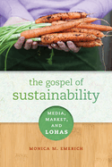 The Gospel of Sustainability: Media, Market and LOHAS