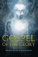 The Gospel of the Glory