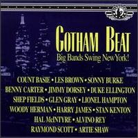 The Gotham Beat: Big Bands Swing New York! - Various Artists