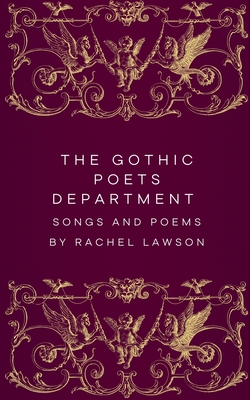 The Gothic Poets Department - Lawson, Rachel