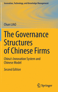 The Governance Structures of Chinese Firms: China's Innovation System and Chinese Model