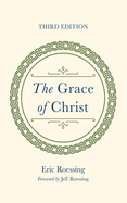 The Grace of Christ, Third Edition