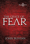 The Grace of Fear