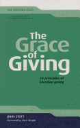 The Grace of Giving: 10 Principles of Christian Giving