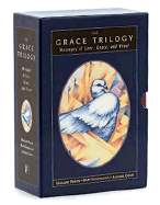 The Grace Triology: Messages of Love, Grace, and Peace