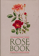 The Graham Stuart Thomas Rose Book - Thomas, Graham Stuart