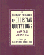 The Gramercy Collection of Christian Quotations: More Than 5000 Sayings