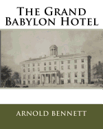 The Grand Babylon Hotel