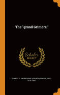 The grand Grimore;