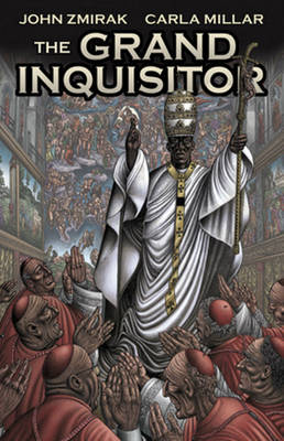 The Grand Inquisitor - Zmirak, John, Dr., and Millar, Carla