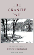 The Granite Pail: The Selected Poems of Lorine Niedecker