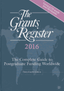The Grants Register 2016: The Complete Guide to Postgraduate Funding Worldwide
