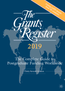 The Grants Register 2019: The Complete Guide to Postgraduate Funding Worldwide