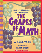 The Grapes of Math: Mind Stretching Math Riddles