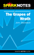 The Grapes of Wrath - Steinbeck, John, and Spark Notes Editors