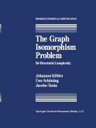 The Graph Isomorphism Problem: Its Structural Complexity