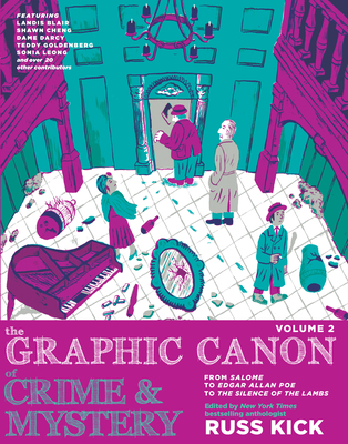 The Graphic Canon of Crime & Mystery Vol 2 - Kick, Russ (Editor)