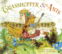 The Grasshopper & the Ants - Pinkney, Jerry