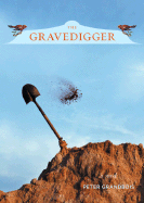 The Gravedigger - Grandbois, Peter