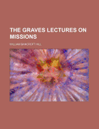 The Graves Lectures on Missions