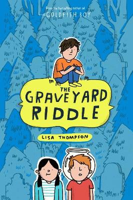 The Graveyard Riddle - Thompson, Lisa