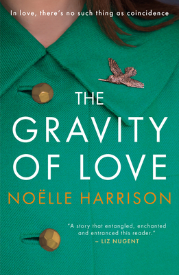 The Gravity of Love - Harrison, Noelle