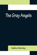 The Gray Angels