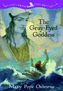 The Gray-eyed Goddess: Tales from the Odyssey, Book 4