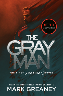 The Gray Man (Netflix Movie Tie-In) - Greaney, Mark