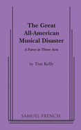 The Great All-American Musical Disaster