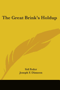 The Great Brink's Holdup