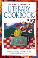 The Great Canadian Literary Cookbook