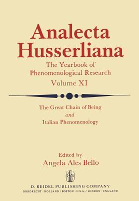 The Great Chain of Being and Italian Phenomenology - Bello, A a (Editor)