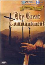 The Great Commandment - Irving Pichel