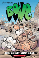 The Great Cow Race: A Graphic Novel (Bone #2): The Great Cow Racevolume 2