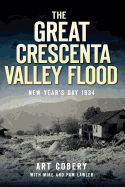 The Great Crescenta Valley Flood: New Year's Day 1934
