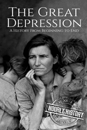 The Great Depression: A History from Beginning to End [booklet]